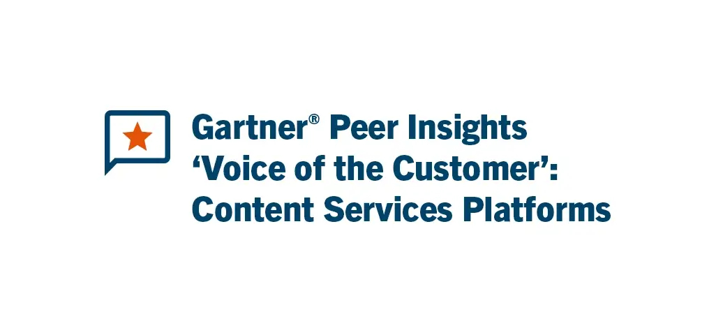 Gartner® Peer Insights ‘Voice of the Customer’: Content Services Platforms